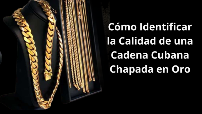 calidad de una Cadena Cubana Chapada en Oro