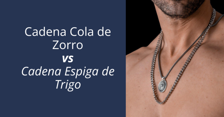 Cadena Cola de Zorro vs Cadena Espiga de Trigo