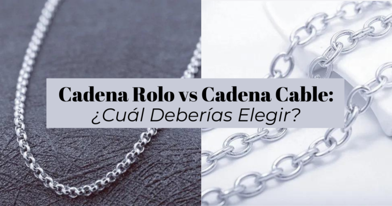 Cadena Rolo vs Cadena Cable
