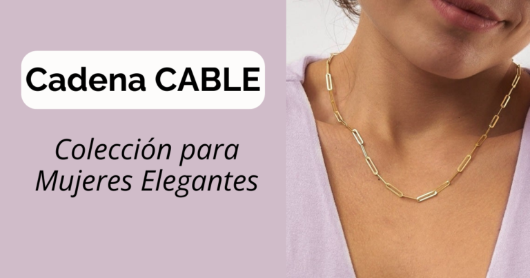 Cadenas Cable Colección para Mujeres Elegantes