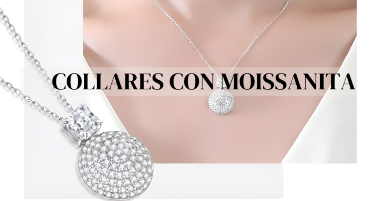 Collares con Moissanita